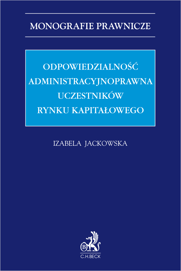 Odpowiedzialność administracyjnoprawna uczestników rynku kapitałowego