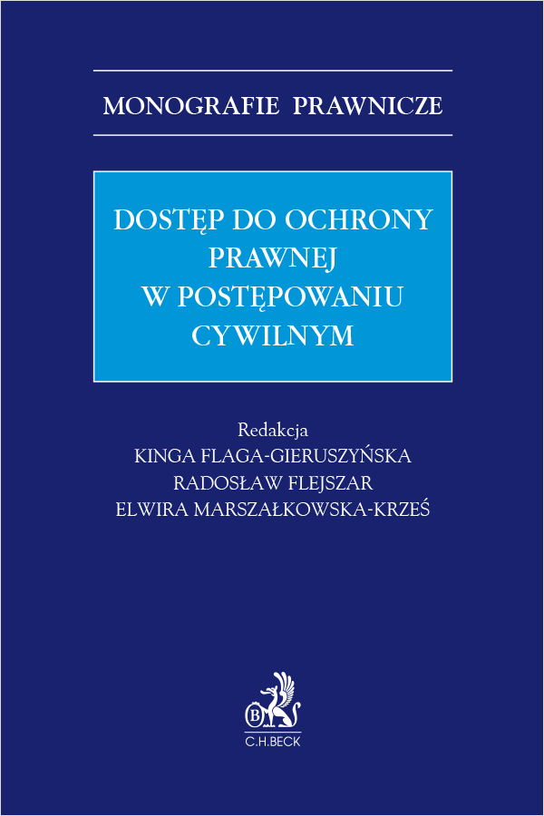 Dostęp do ochrony prawnej w postępowaniu cywilnym