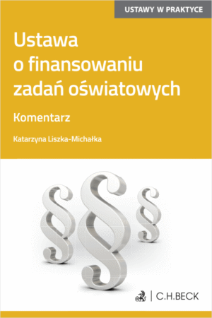 Ustawa o finansowaniu zadań oświatowych. Komentarz