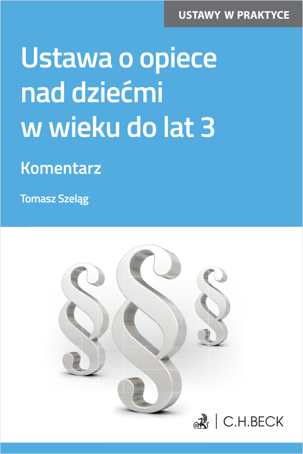 Ustawa o opiece nad dziećmi w wieku do lat 3. Komentarz