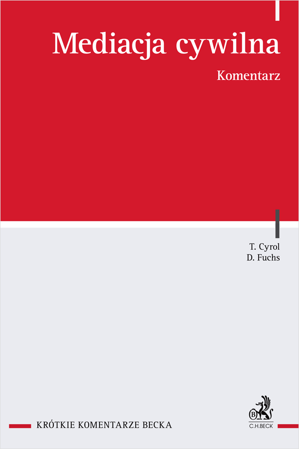 Mediacja cywilna. Komentarz