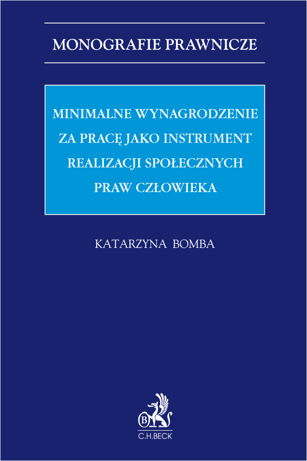 Minimalne wynagrodzenie za pracę jako instrument realizacji społecznych praw człowieka