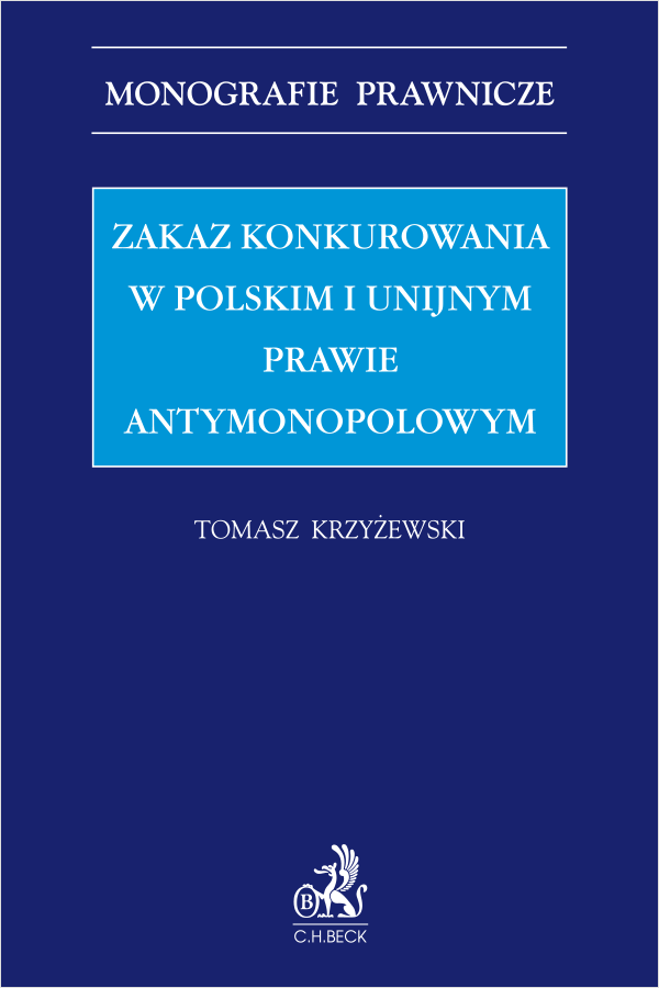 Zakaz konkurowania w polskim i unijnym prawie antymonopolowym