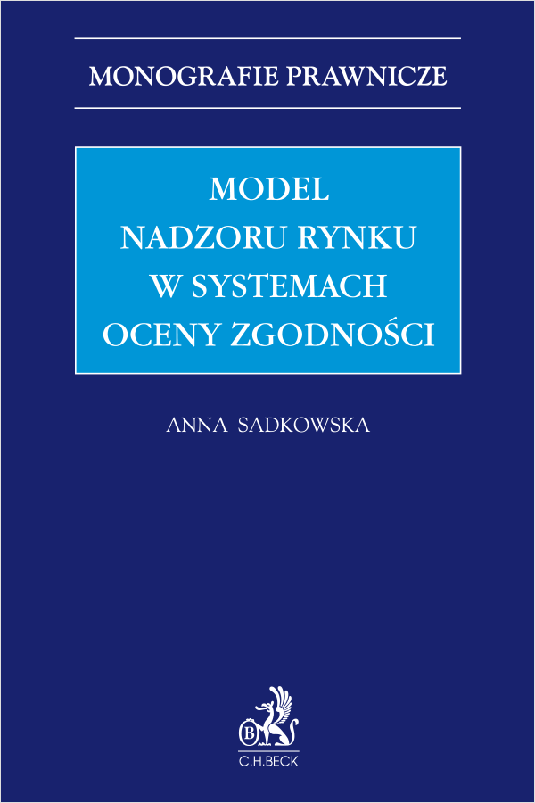 Model nadzoru rynku w systemach oceny zgodności