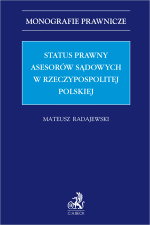 Status prawny asesorów sądowych w Rzeczpospolitej Polskiej