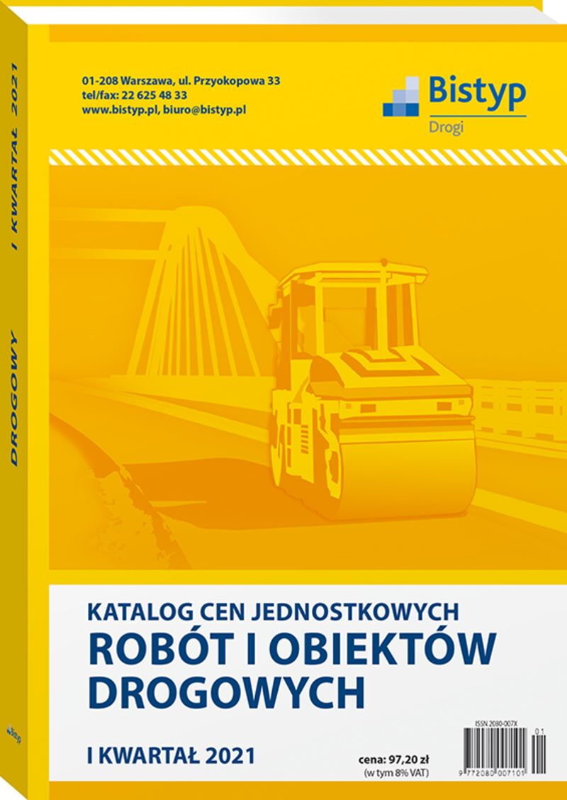Katalog cen jednostkowych robót i obiektów DROGOWYCH - I kwartał 2021 r.