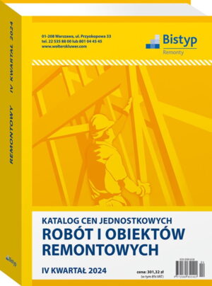 Katalog cen jednostkowych robót i obiektów REMONTOWYCH - IV kwartał 2024 r.
