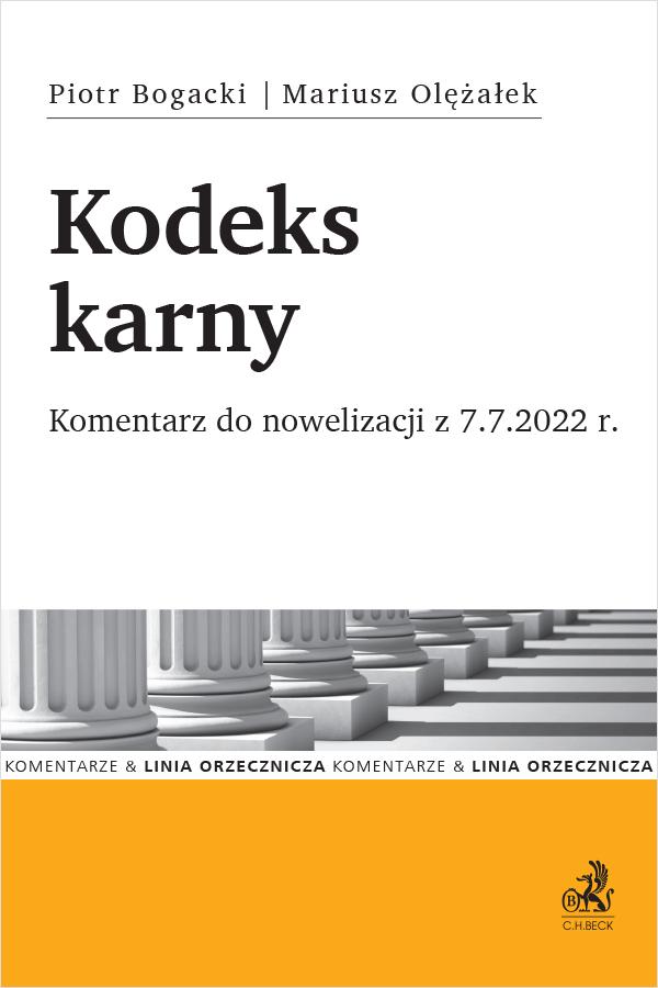 Kodeks karny. Komentarz do nowelizacji z 7.7.2022 r.