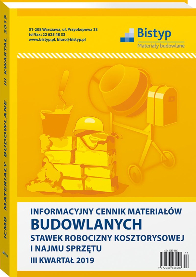 Informacyjny cennik MATERIAŁÓW BUDOWLANYCH, stawek robocizny kosztorysowej i najmu sprzętu