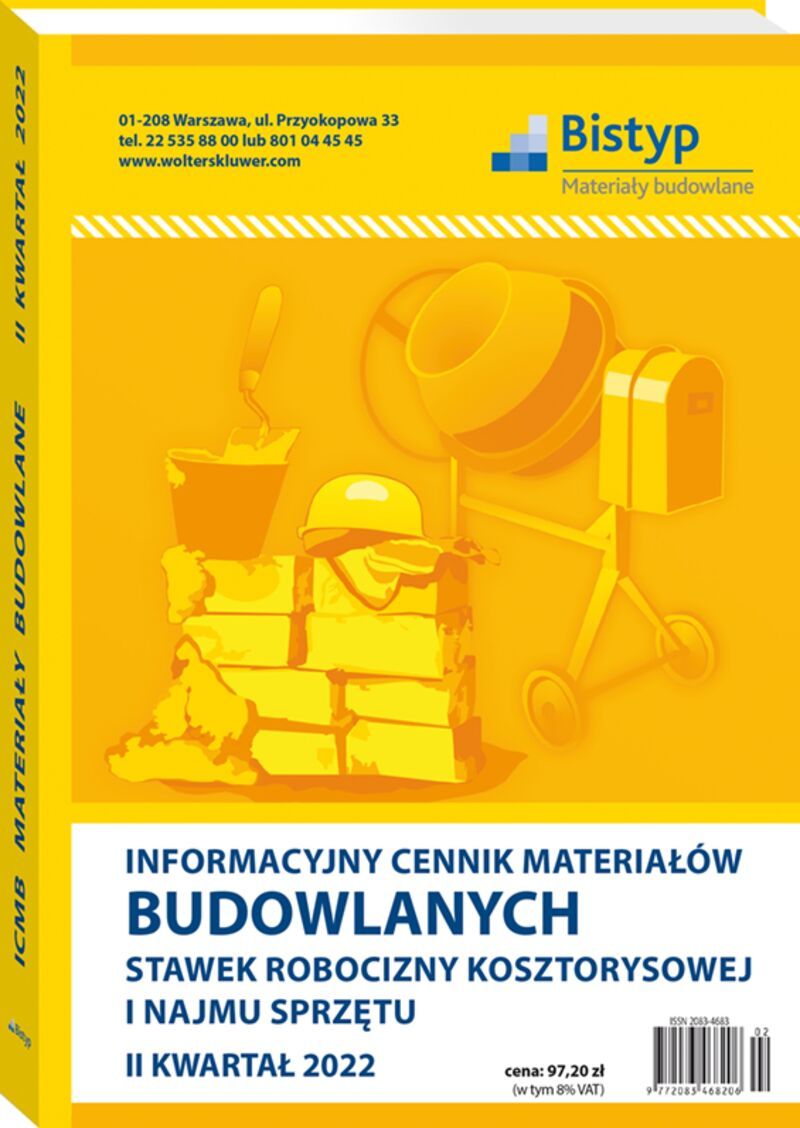 Informacyjny cennik MATERIAŁÓW BUDOWLANYCH, stawek robocizny kosztorysowej i najmu sprzętu - II kwartał 2022 r.