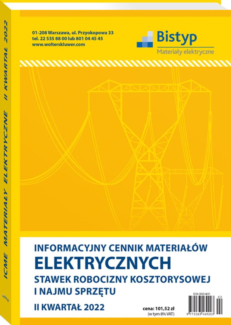 Informacyjny cennik MATERIAŁÓW ELEKTRYCZNYCH, stawek robocizny kosztorysowej i najmu sprzętu - II kwartał 2022 r.