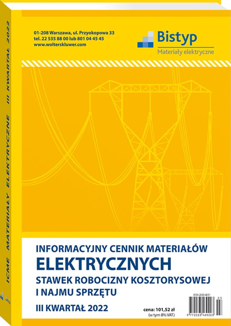 Informacyjny cennik MATERIAŁÓW ELEKTRYCZNYCH, stawek robocizny kosztorysowej i najmu sprzętu - III kwartał 2022 r.