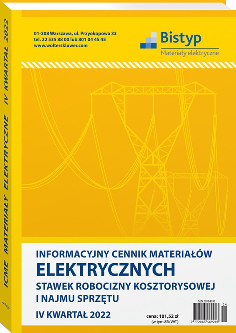 Informacyjny cennik MATERIAŁÓW ELEKTRYCZNYCH, stawek robocizny kosztorysowej i najmu sprzętu - IV kwartał 2022 r.