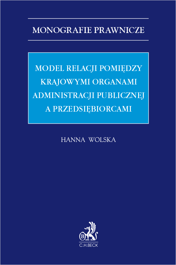 Model relacji pomiędzy krajowymi organami administracji publicznej a przedsiębiorcami