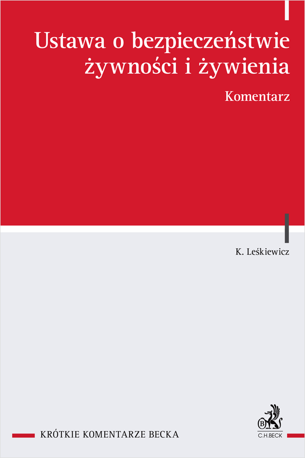 Ustawa o bezpieczeństwie żywności i żywienia. Komentarz