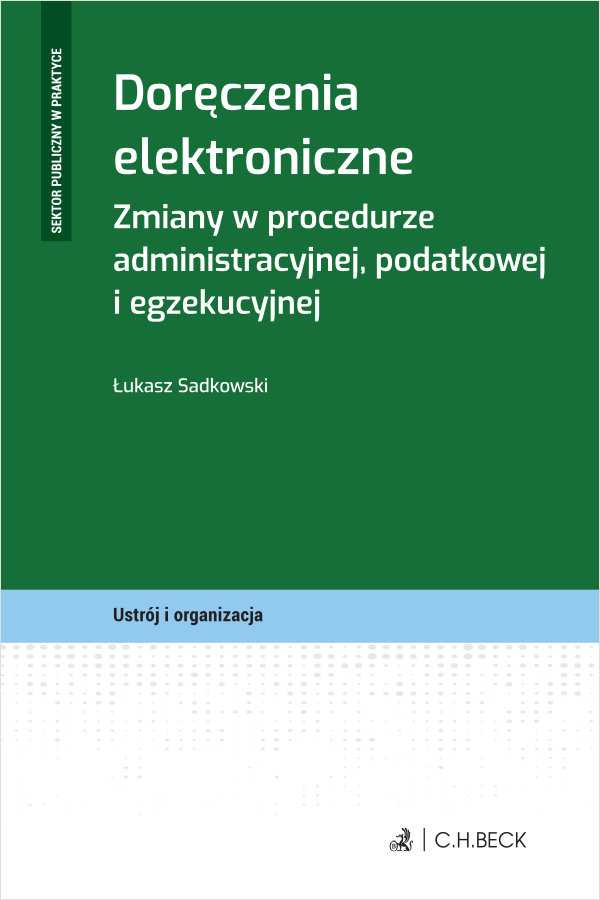 Doręczenia elektroniczne. Zmiany w procedurze administracyjnej, podatkowej i egzekucyjnej