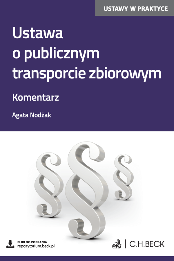 Ustawa o publicznym transporcie zbiorowym. Komentarz + wzory do pobrania