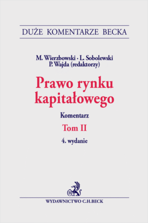 Prawo rynku kapitałowego. Tom II. Komentarz