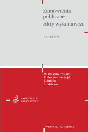 Zamówienia publiczne. Akty wykonawcze. Komentarz