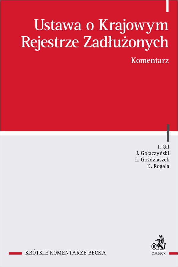 Ustawa o Krajowym Rejestrze Zadłużonych. Komentarz