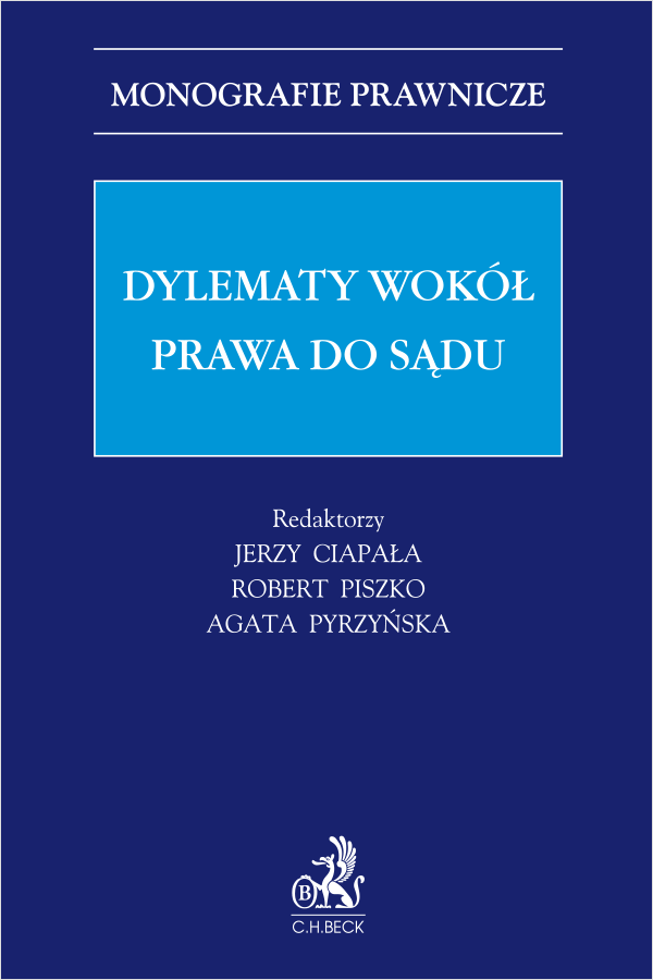 Dylematy wokół prawa do sądu