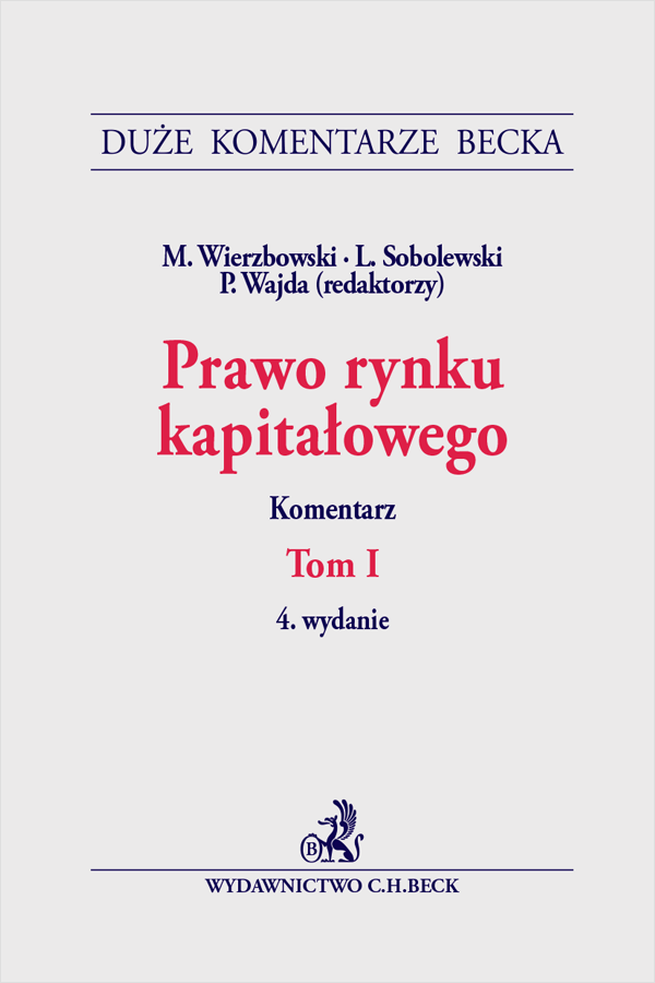 Prawo rynku kapitałowego. Tom I. Komentarz