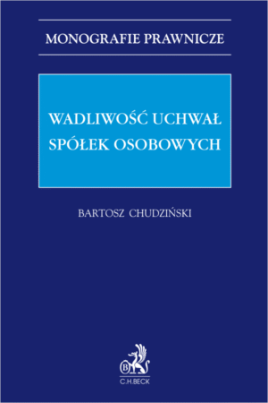 Wadliwość uchwał spółek osobowych
