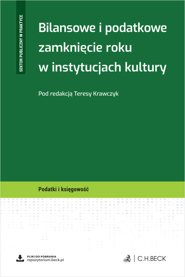 Bilansowe i podatkowe zamknięcie roku w instytucjach kultury + wzory do pobrania