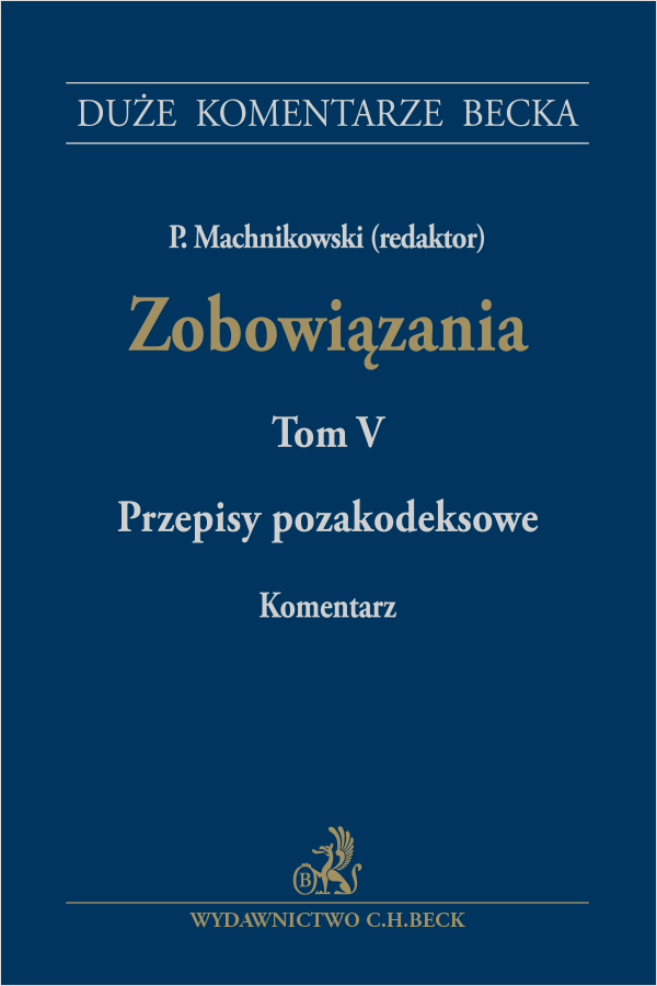 Zobowiązania. Przepisy pozakodeksowe. Komentarz. Tom V