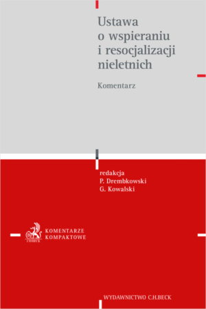 Ustawa o wspieraniu i resocjalizacji nieletnich. Komentarz