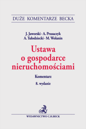 Ustawa o gospodarce nieruchomościami. Komentarz