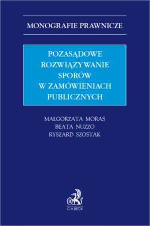 Pozasądowe rozwiązywanie sporów w zamówieniach publicznych