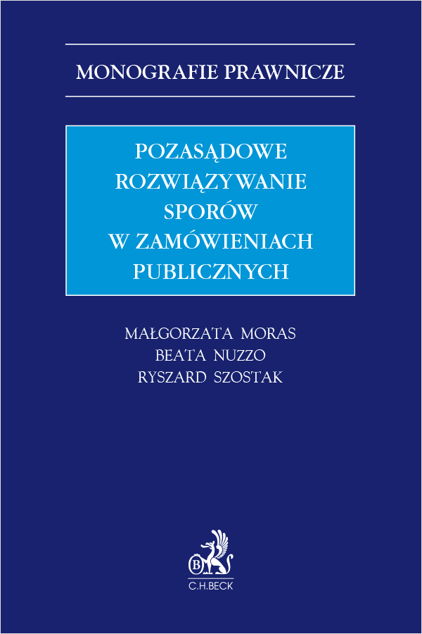 Pozasądowe rozwiązywanie sporów w zamówieniach publicznych