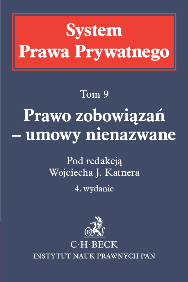 Prawo zobowiązań – umowy nienazwane. System Prawa Prywatnego. Tom 9