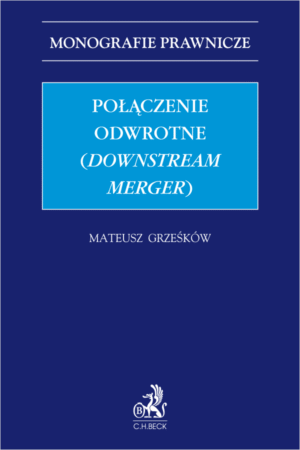 Połączenie odwrotne (downstream merger)