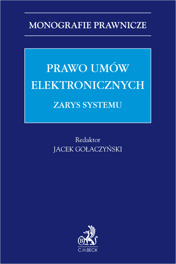 Prawo umów elektronicznych. Zarys systemu