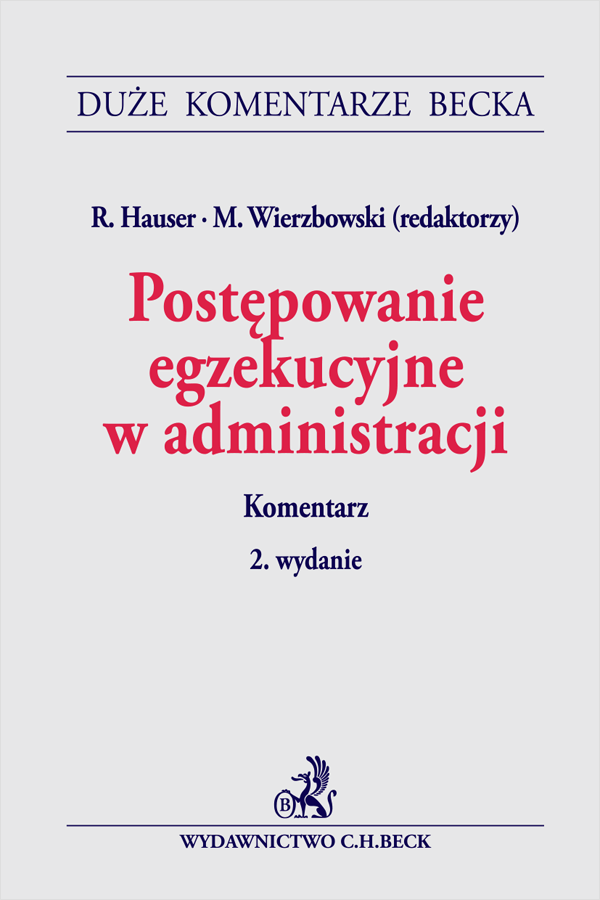 Postępowanie egzekucyjne w administracji. Komentarz