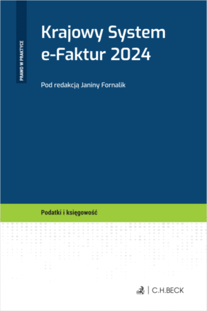 Krajowy System e-Faktur (KSeF) 2024