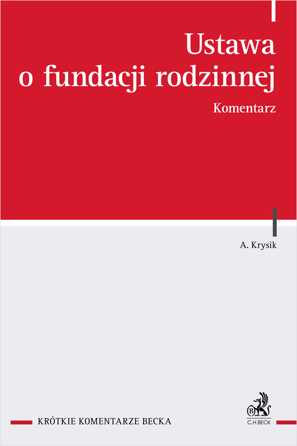 Ustawa o fundacji rodzinnej. Komentarz