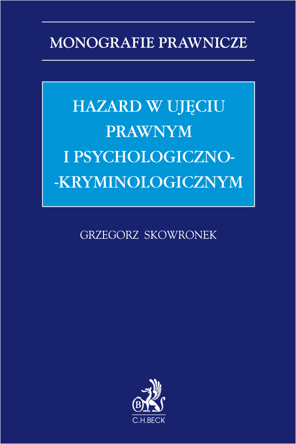 Hazard w ujęciu prawnym i psychologiczno-kryminologicznym