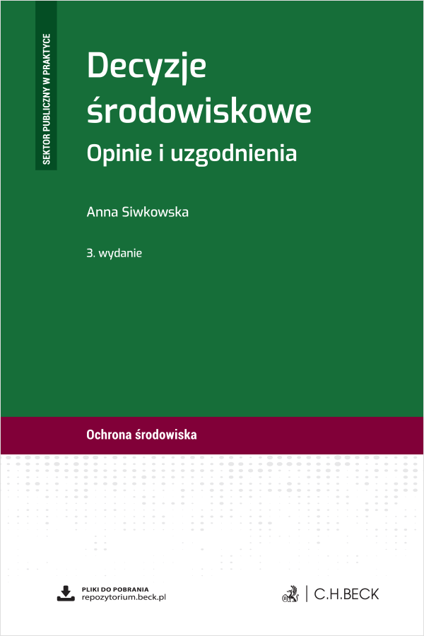 Decyzje środowiskowe. Opinie i uzgodnienia + wzory do pobrania