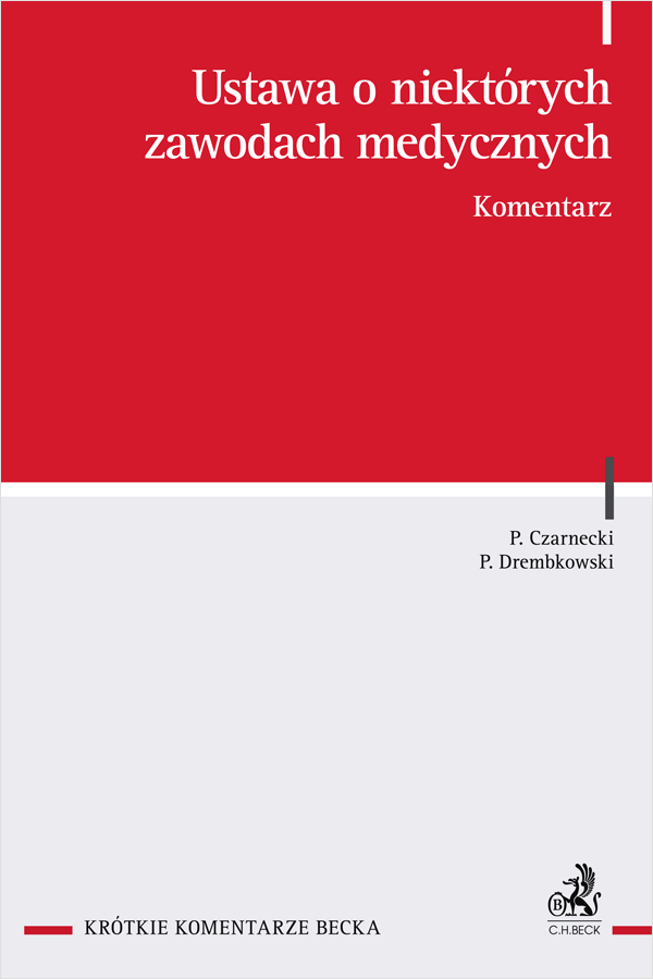 Ustawa o niektórych zawodach medycznych. Komentarz