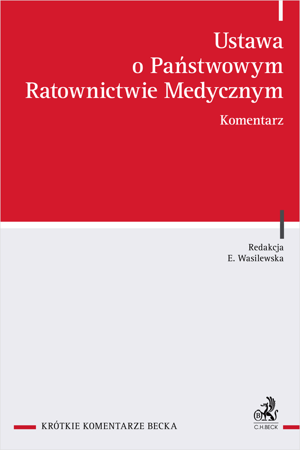 Ustawa o państwowym ratownictwie medycznym. Komentarz