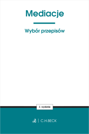 Mediacje. Wybór przepisów