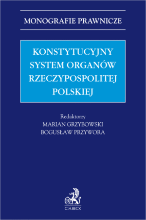 Konstytucyjny system organów Rzeczypospolitej Polskiej