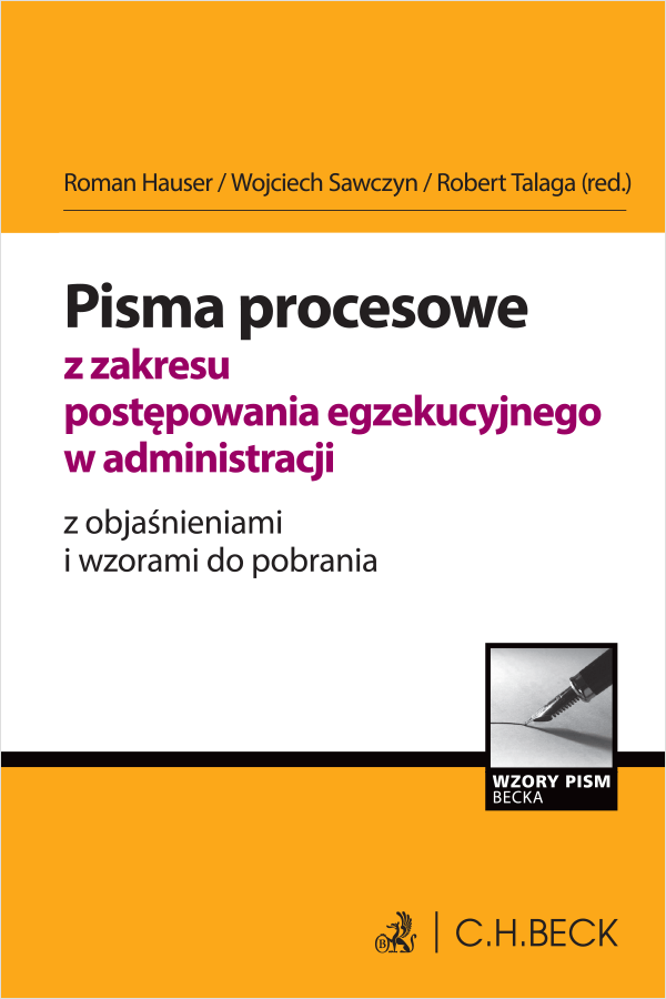 Pisma procesowe z zakresu postępowania egzekucyjnego w administracji z objaśnieniami i wzorami do pobrania