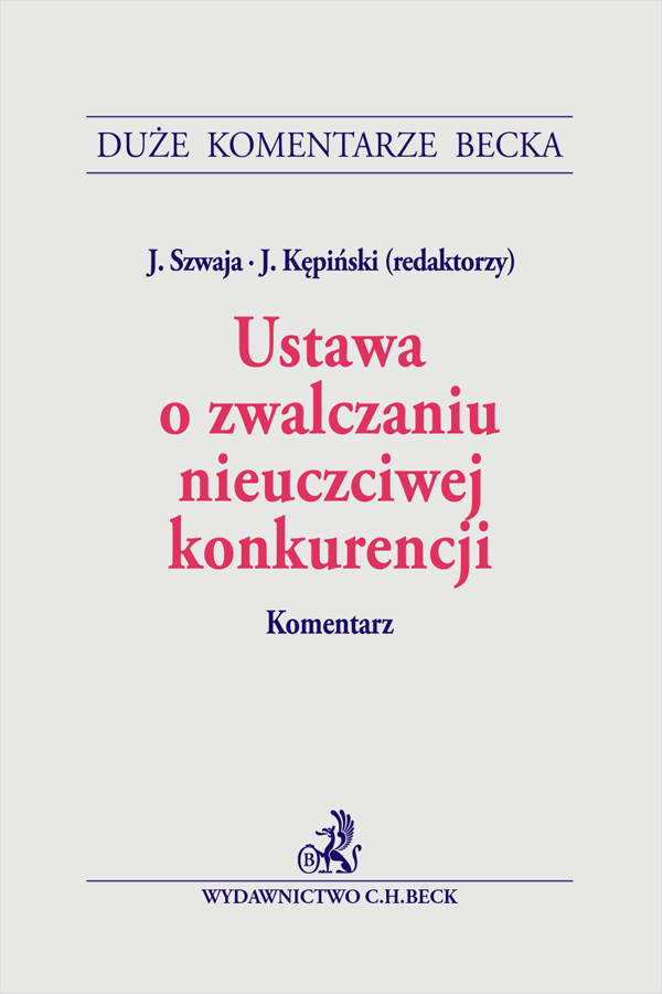 Ustawa o zwalczaniu nieuczciwej konkurencji. Komentarz