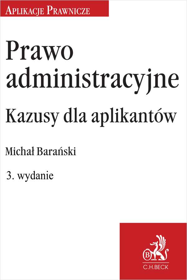 Prawo administracyjne. Kazusy dla aplikantów