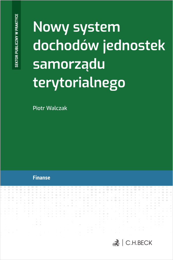 Nowy system dochodów jednostek samorządu terytorialnego