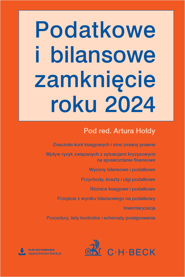 Podatkowe i bilansowe zamknięcie roku 2024 + wzory do pobrania